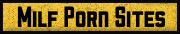 Milf Porn Sites
